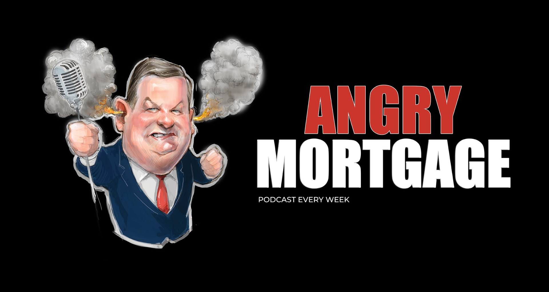 Angry Mortgage Podcast